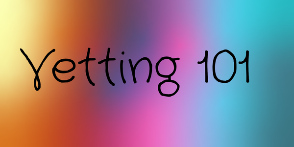 A rainbow background with text reading vetting 101 over it